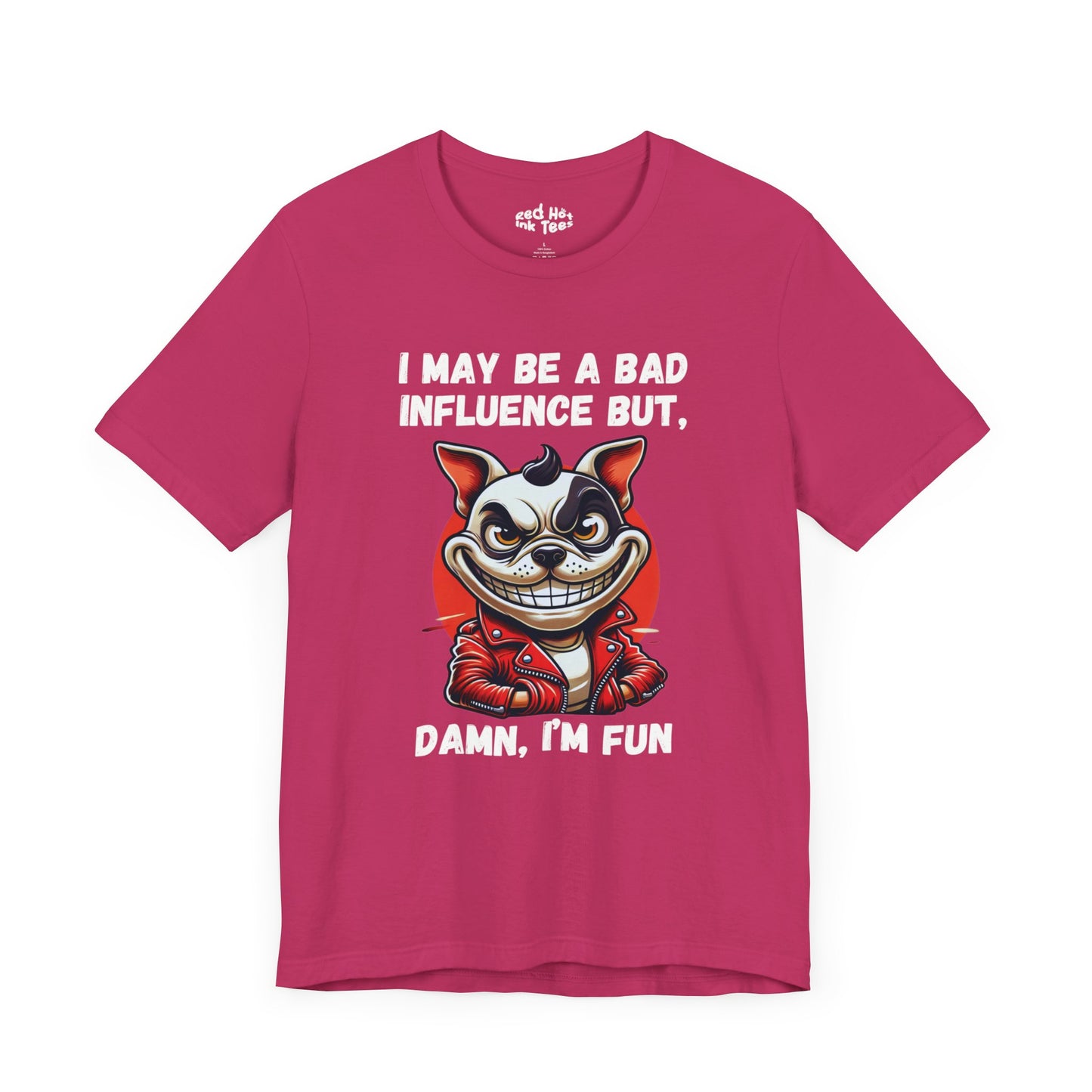 French Bulldog Damn I'm Fun Tee