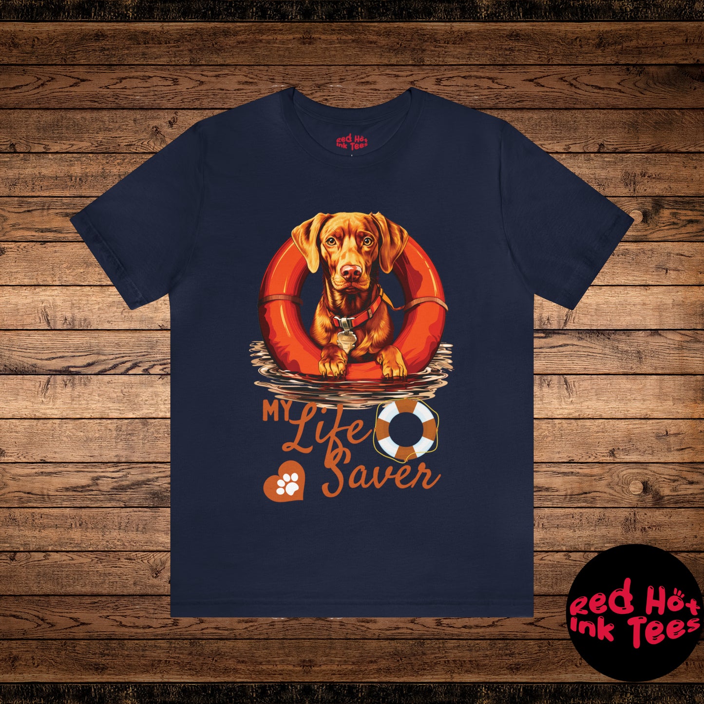 My Life Saver Vizsla Dog Tee