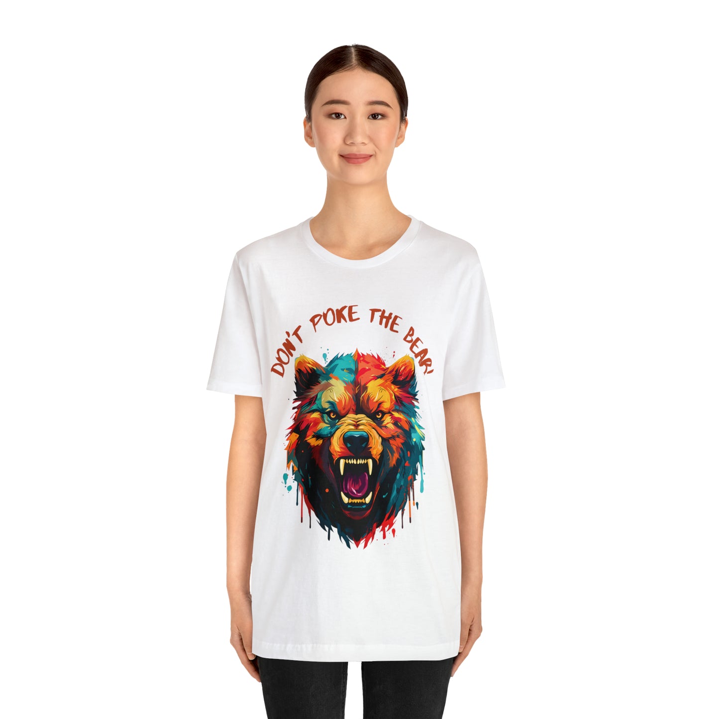 Don't Poke The Bear! Tee