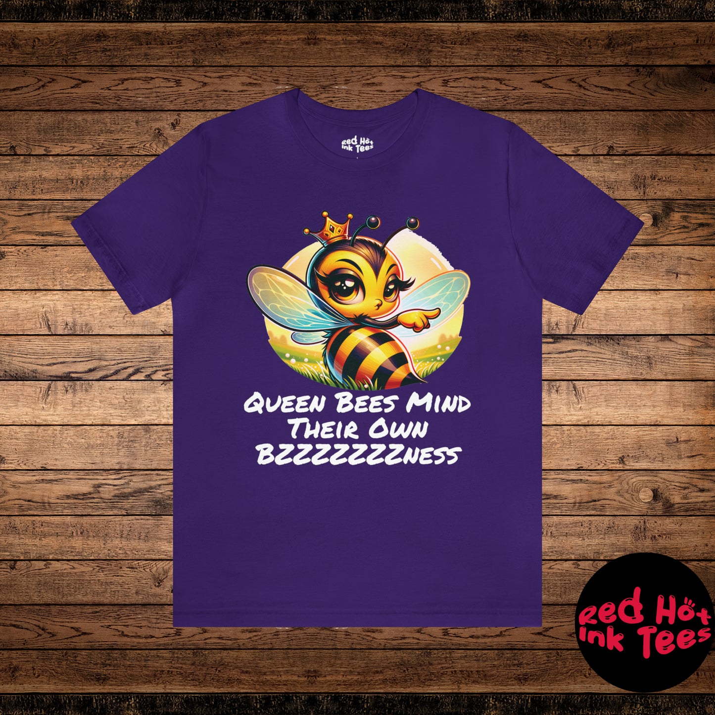 👑🐝 Queen Bees Mind Their Own Tee 🐝👑