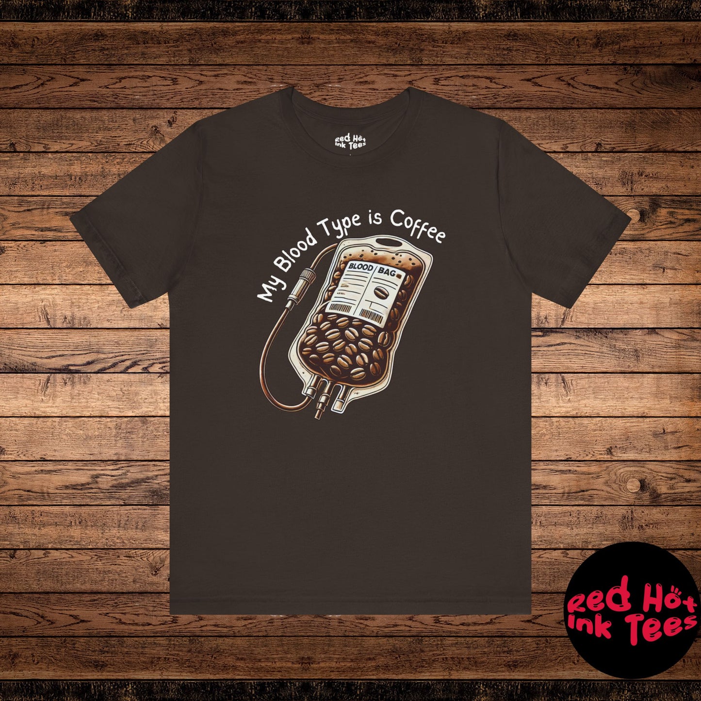 My Blood Type is Coffee Tee - Perfect for Coffee Lovers