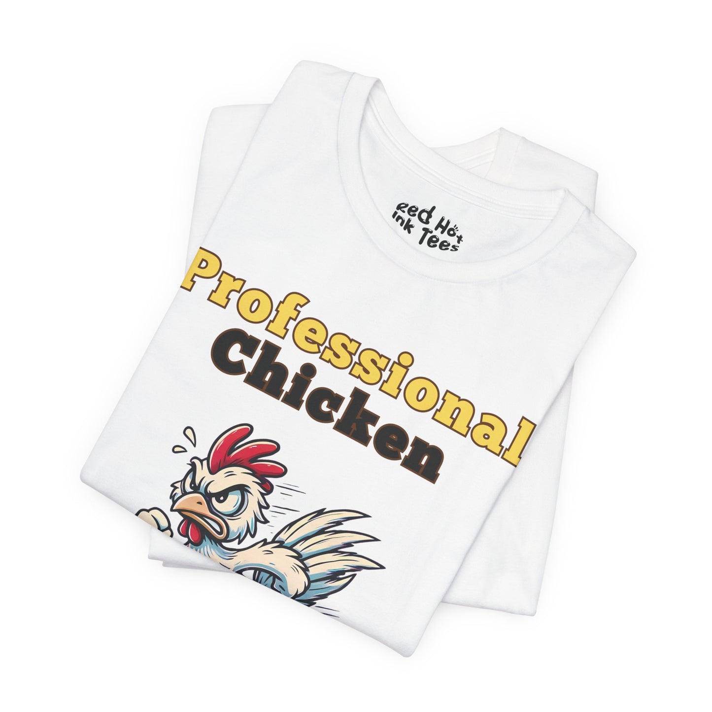 Professional Chicken Chaser Tee