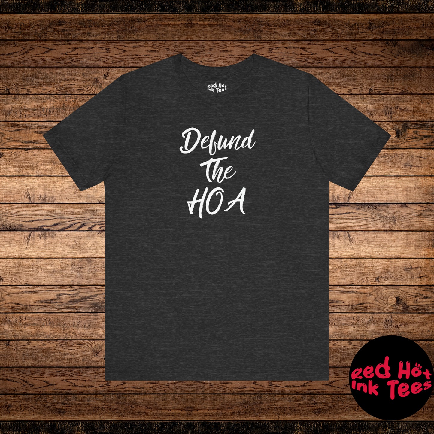 Defund The HOA Tee