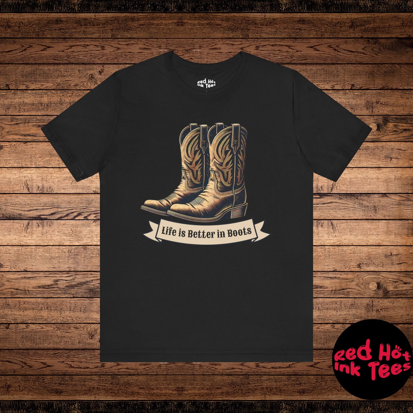 cowboy boots, life is better in boots, western boots, country lifestyle, vintage cowboy design, rustic boot illustration, cowboy culture, western wear art, rodeo lover gift, cowboy boot artwork, country music fan, boot lover, western fashion, cowboy boots t-shirt, rustic style design, country living, country chic decor, western themed art, retro cowboy illustration, boot lover gift, cowboy boot quote, country girl style, rodeo fan apparel, western gift idea, boot lover decor