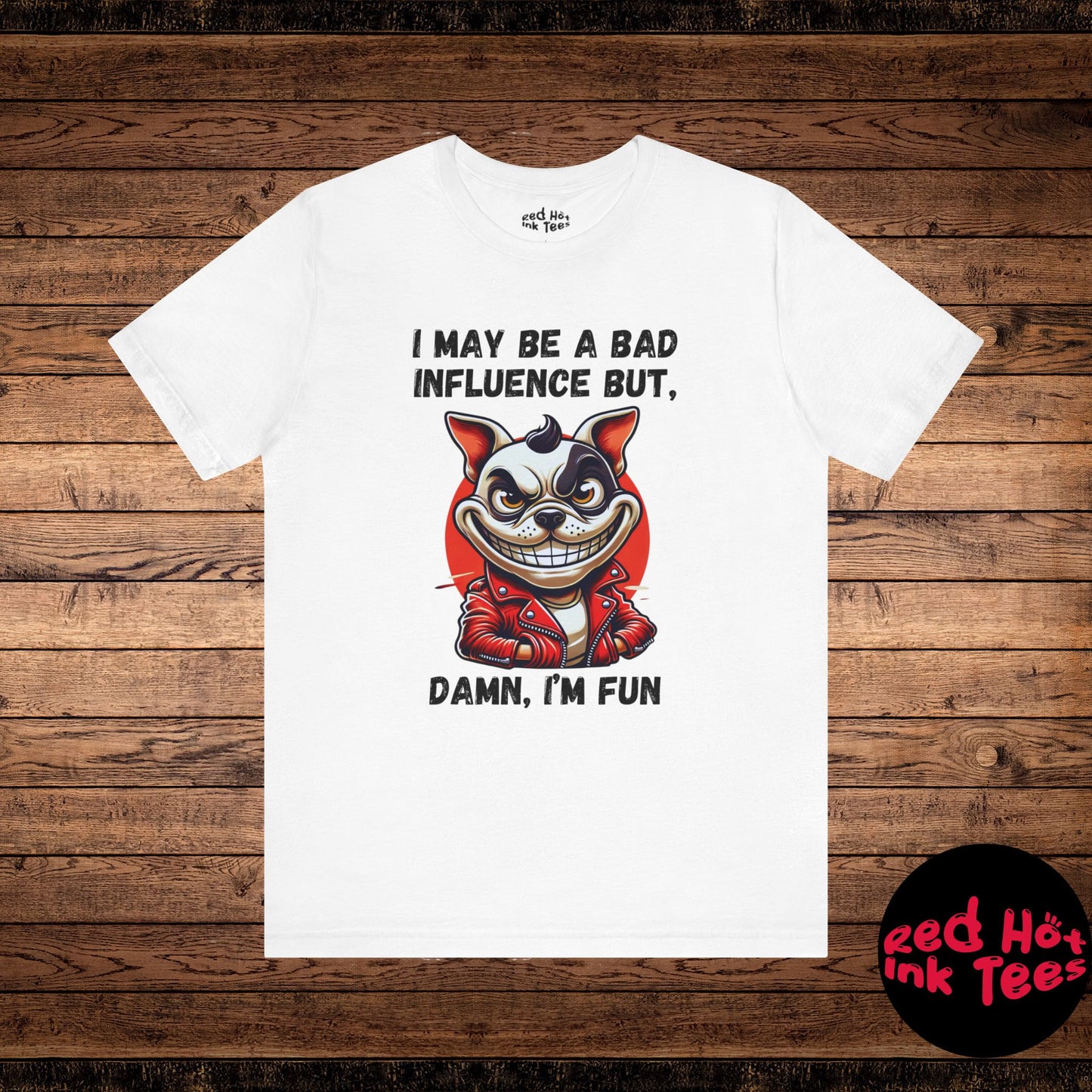 French Bulldog Damn I'm Fun Tee