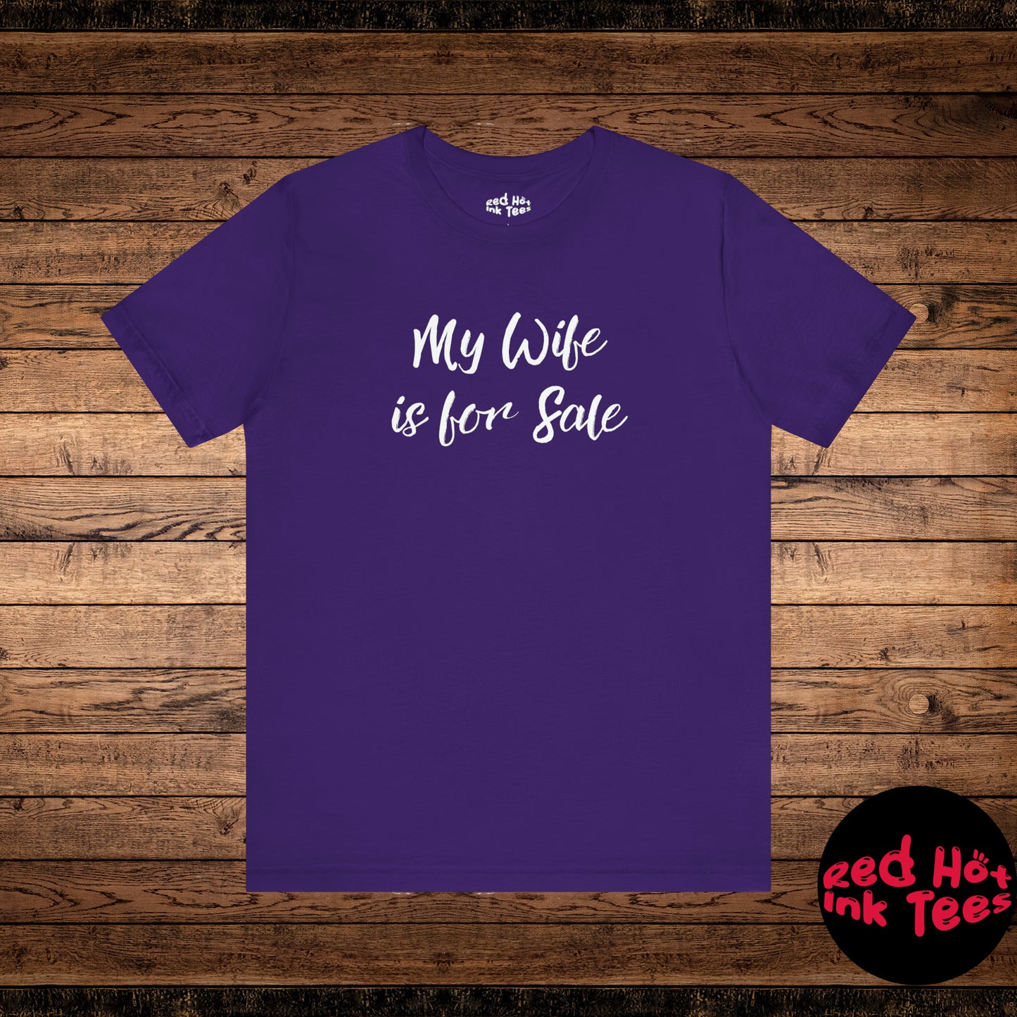 My Wife is for Sale Tee