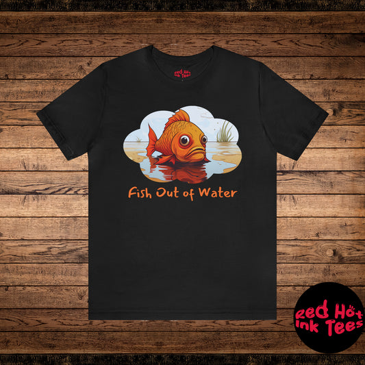 Fish Out of Water Tee