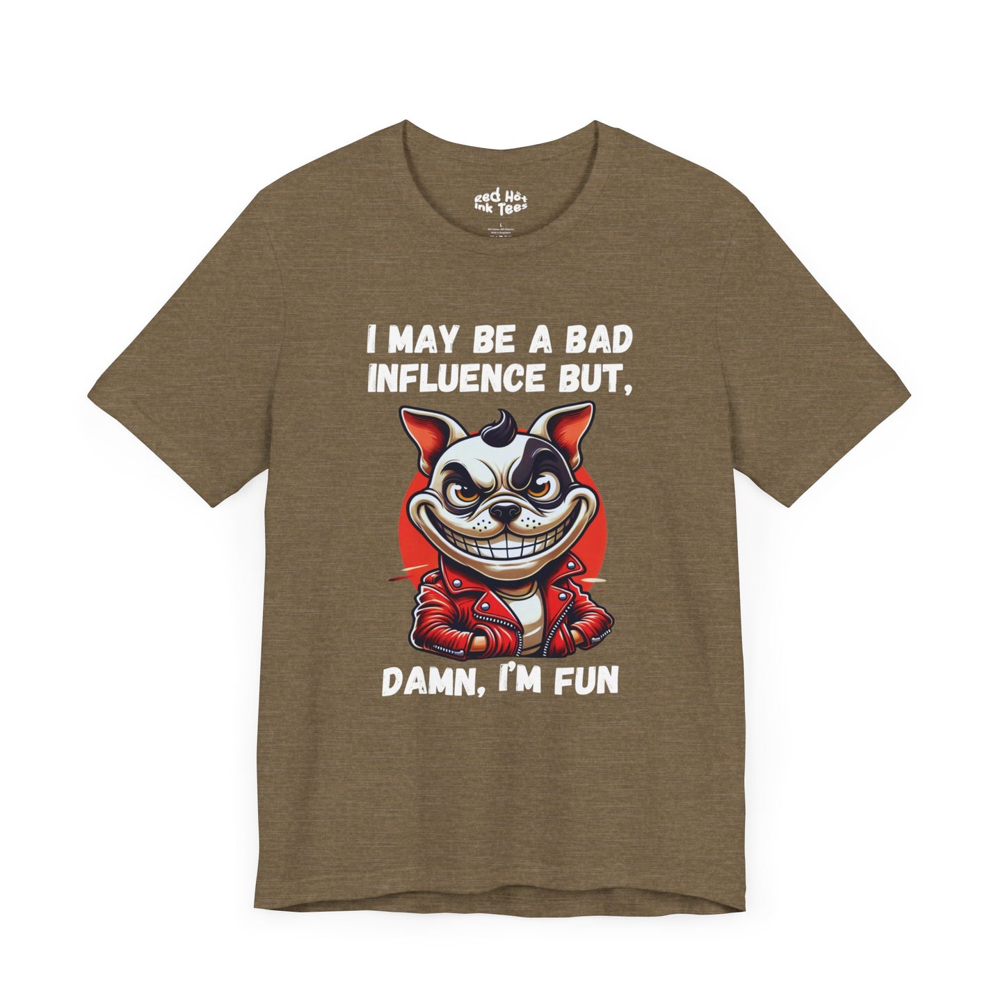 French Bulldog Damn I'm Fun Tee