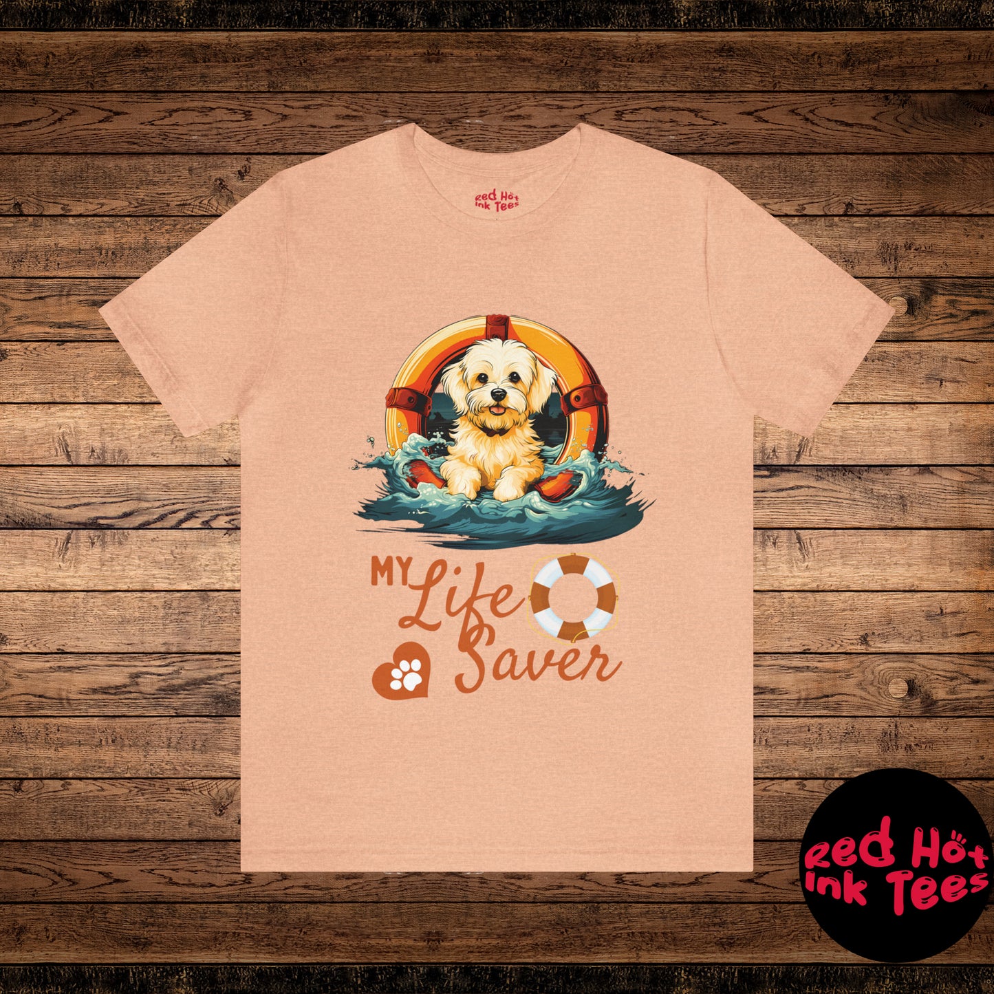 My Life Saver Maltese Dog Tee