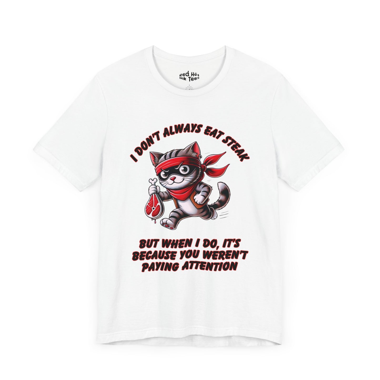 Cat Bandit Steak Tee