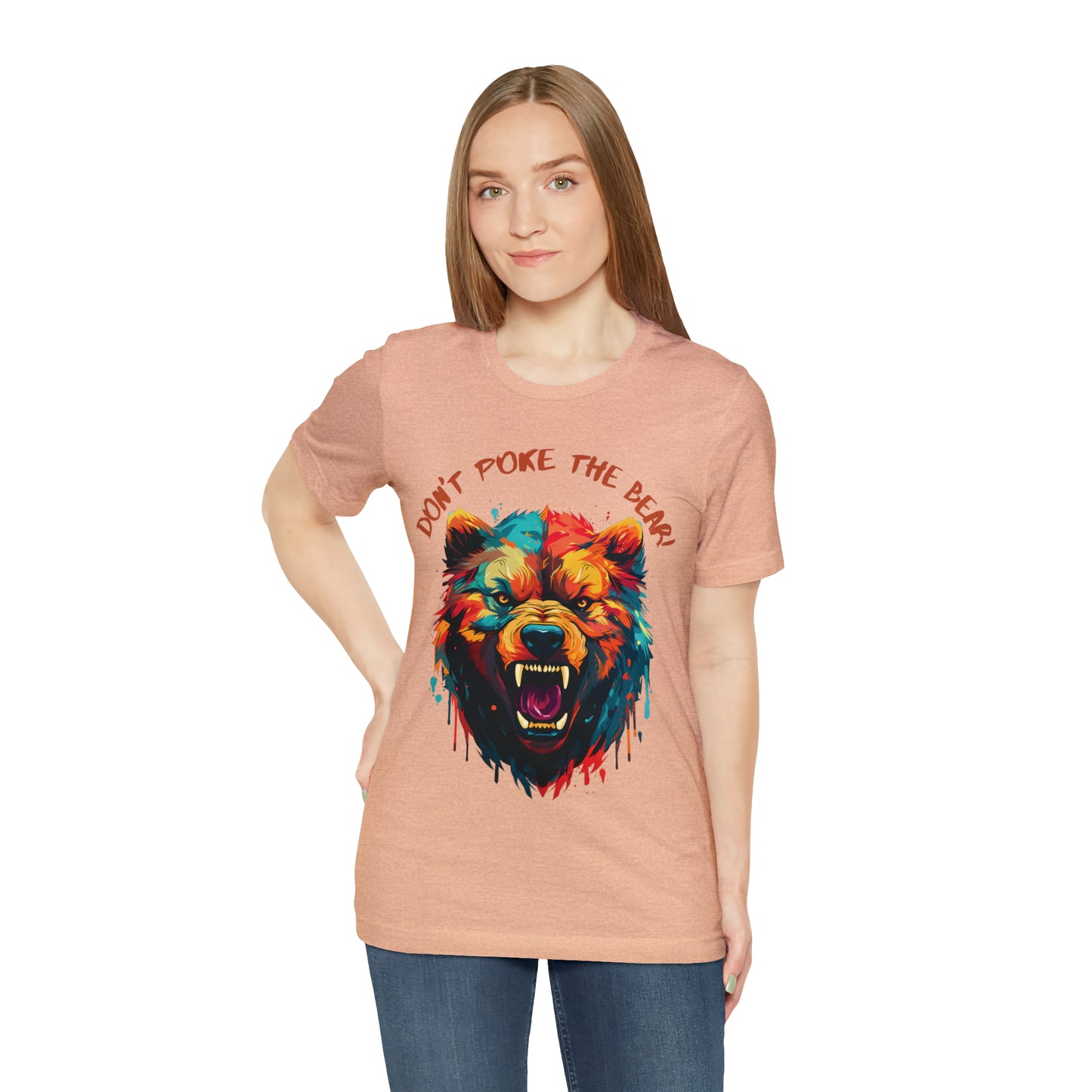 Don't Poke The Bear! Tee