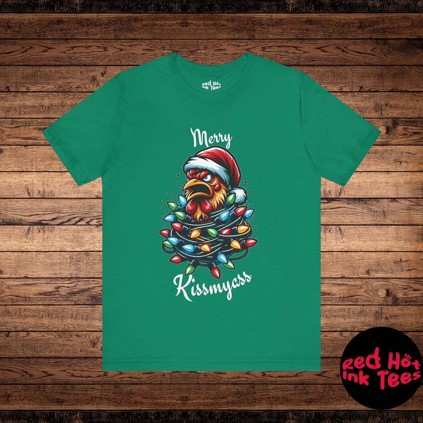 Merry Kissmyass Chicken Tee