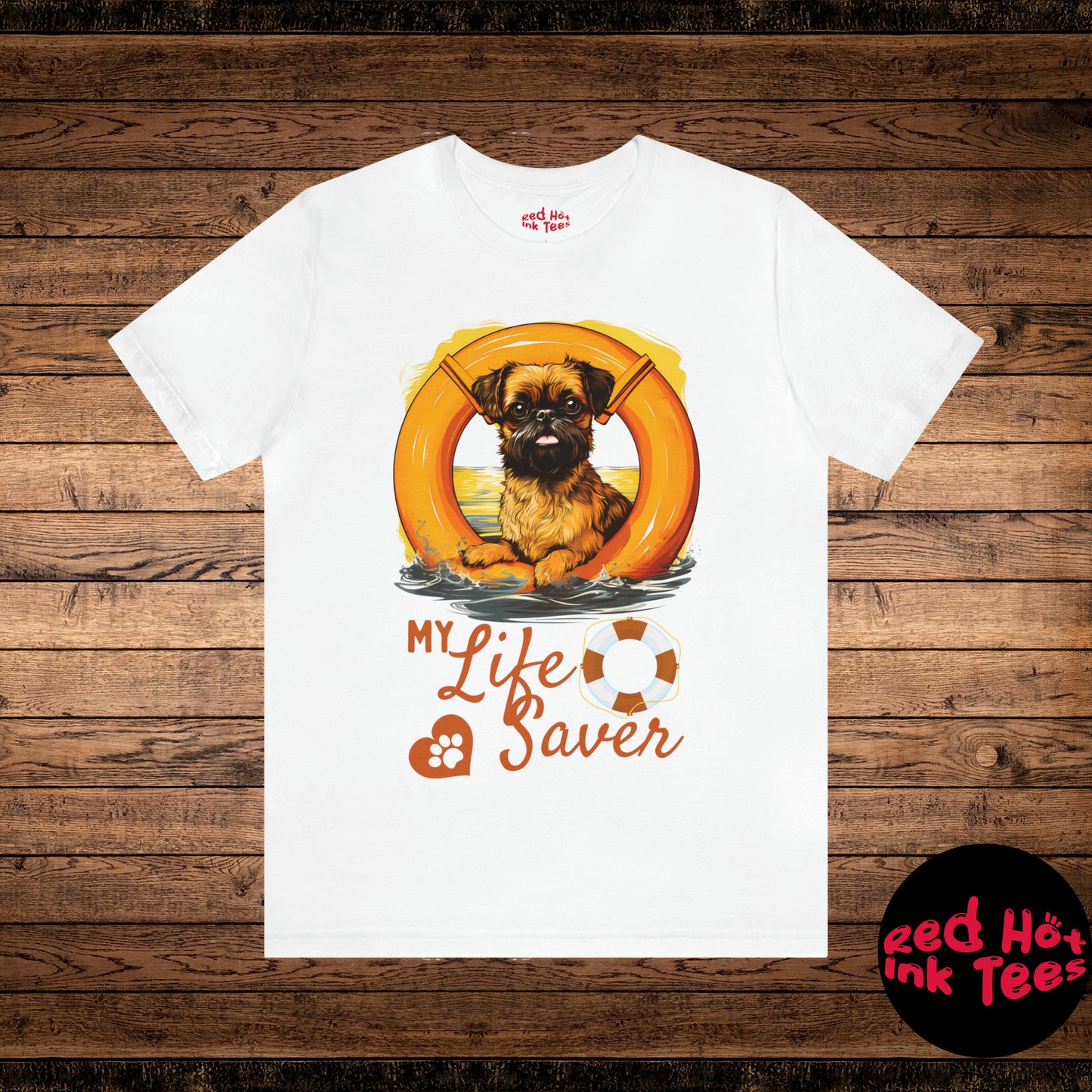 My Life Saver Brussels Griffon Dog Tee