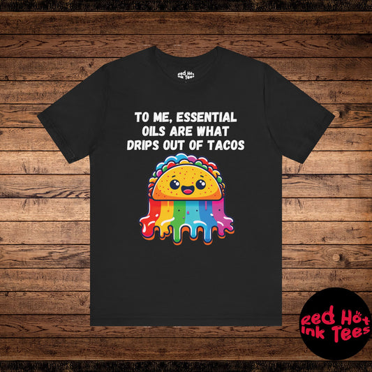 🌮Essential Oils Taco Tee🌮