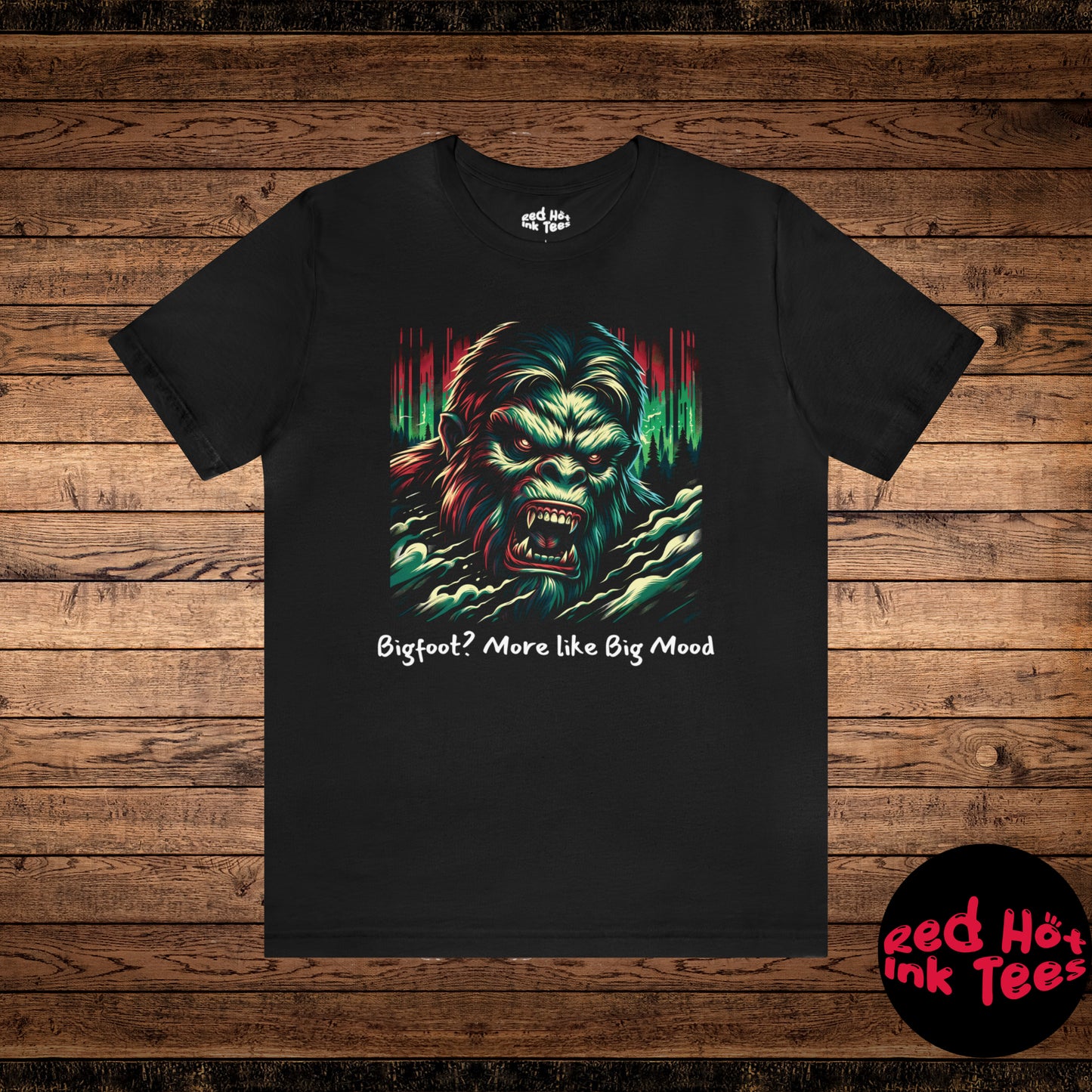 🌪️ Bigfoot? More like Big Mood Tee 🌪️