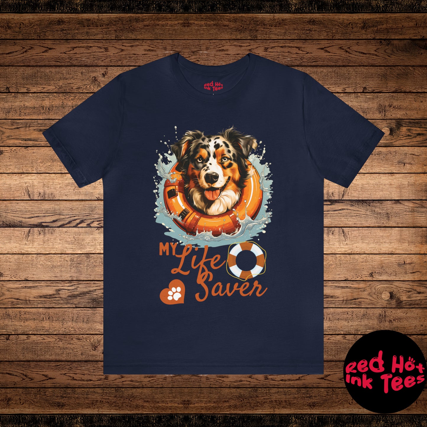 My Life Saver Australian Shepherd Dog Tee