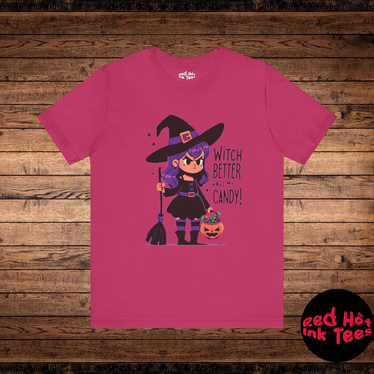 🧙‍♀️ "Witch Better Have My Candy!" Cute Halloween T-Shirt 🎃