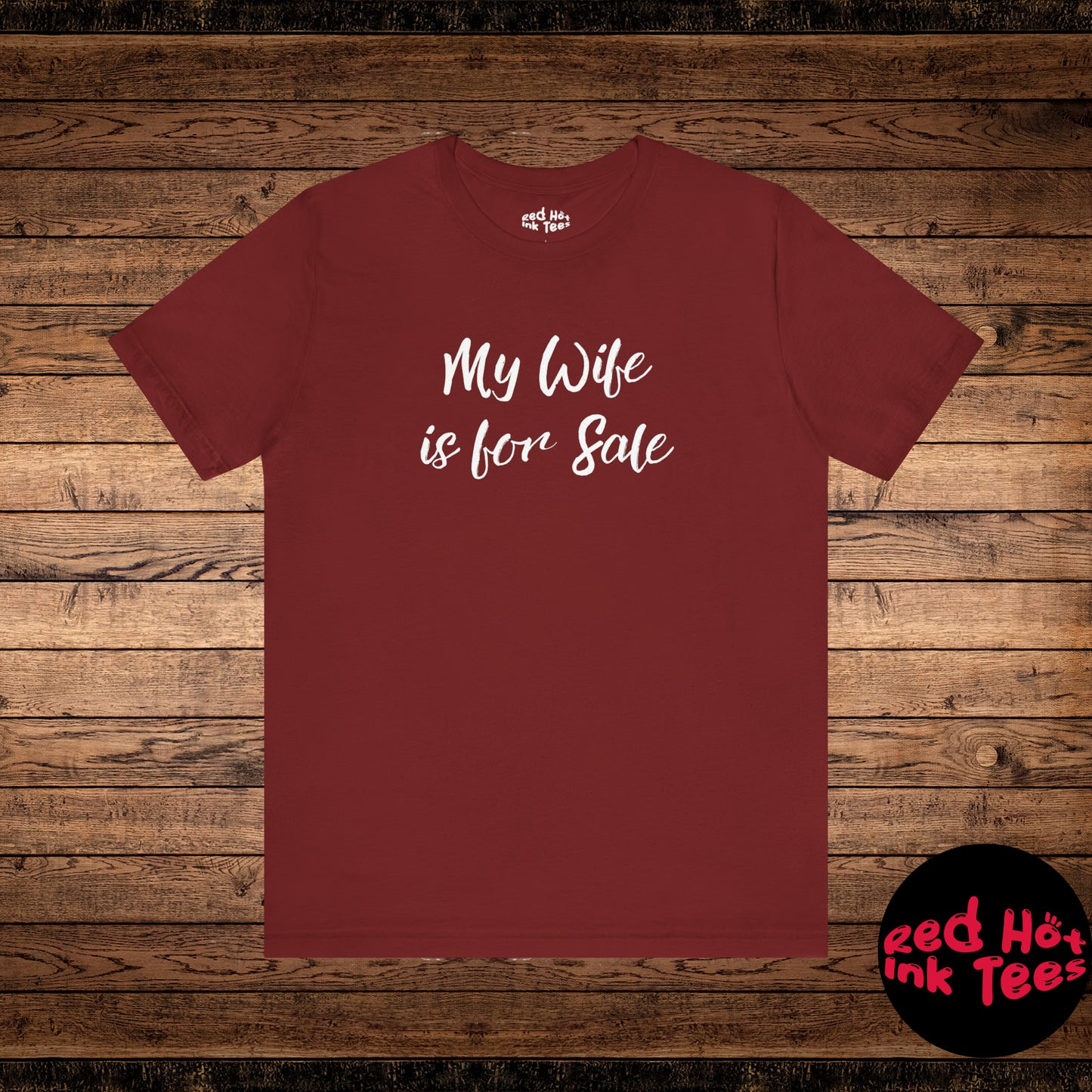 My Wife is for Sale Tee