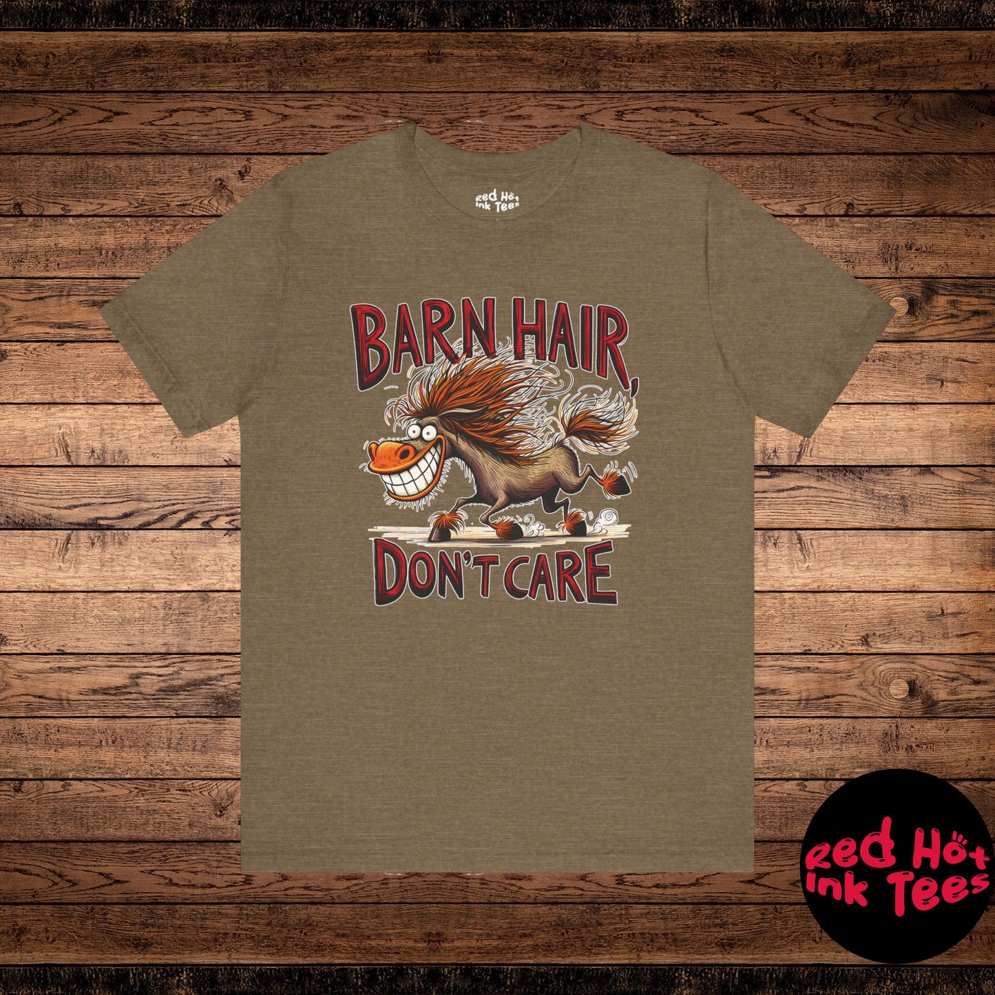 🐴 "Barn Hair, Don't Care" Funny Wild Horse T-Shirt 🐴