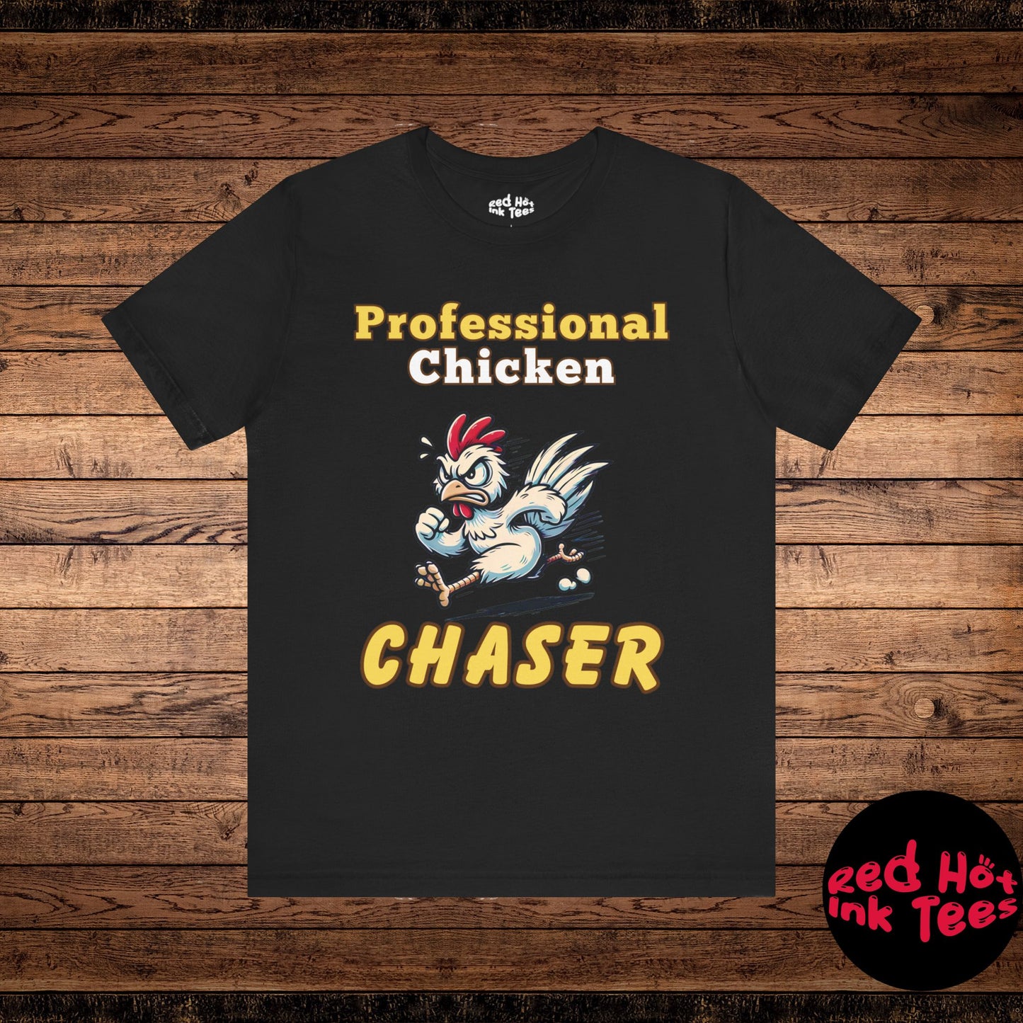 Professional Chicken Chaser Tee