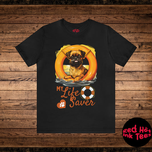 My Life Saver Brussels Griffon Dog Tee