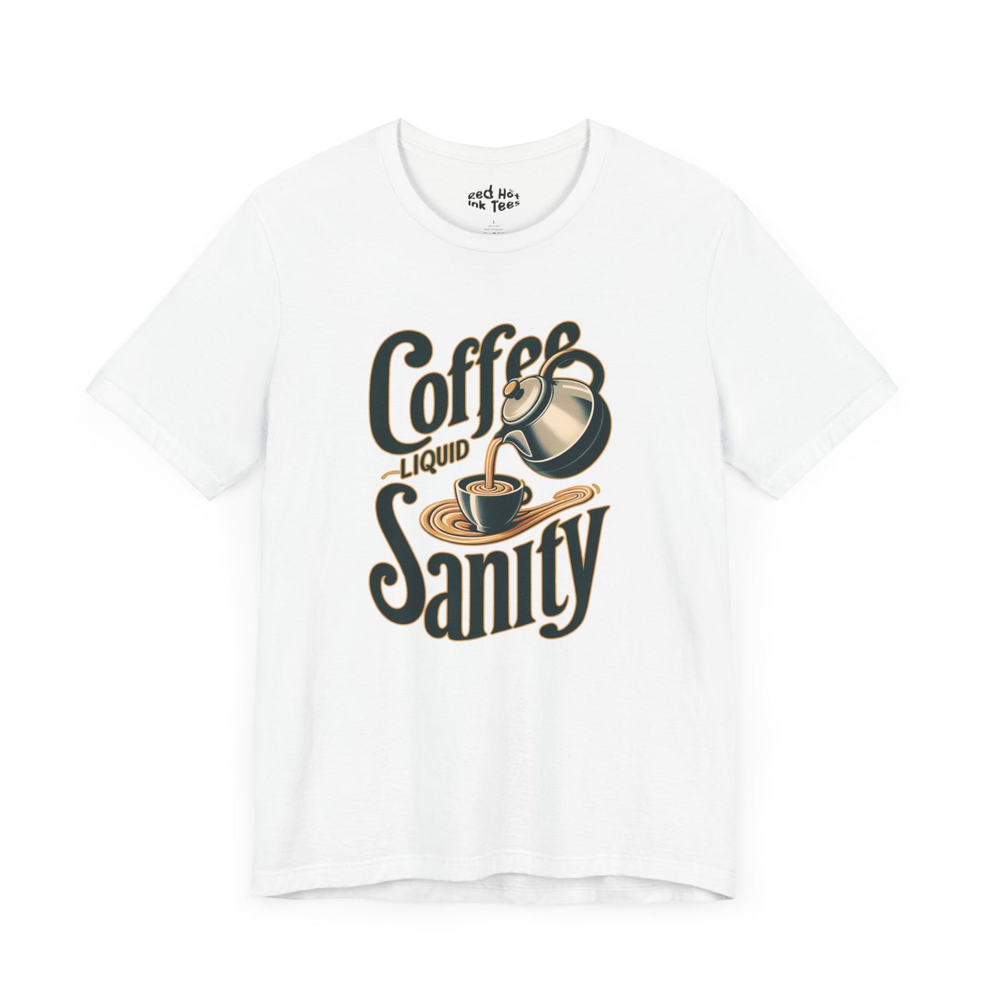 ☕ "Coffee: Liquid Sanity" Retro Coffee T-Shirt ☕