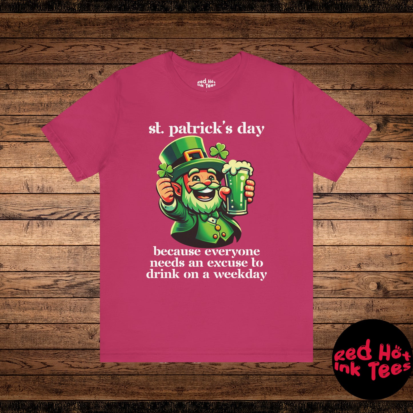 St. Patrick's Day: Because Everyone Needs an Excuse to Drink on a Weekday Tee