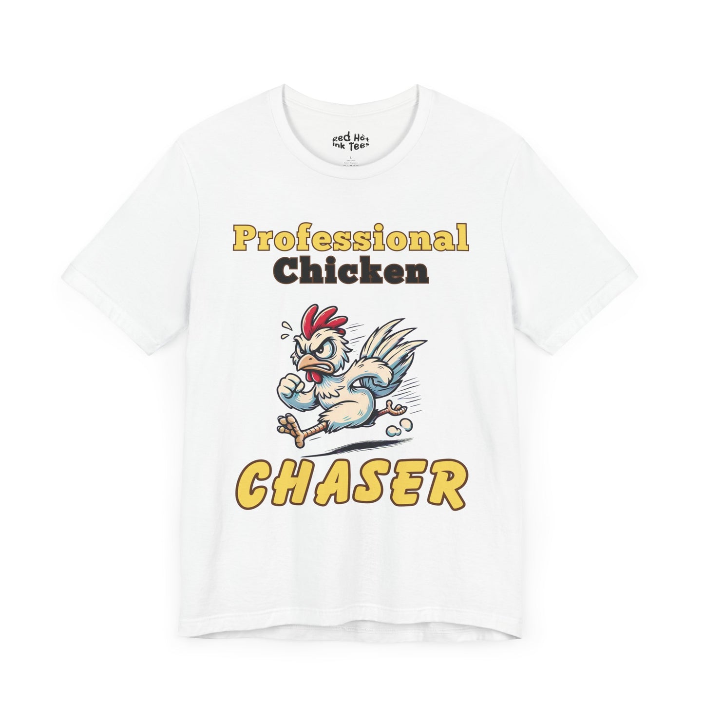 Professional Chicken Chaser Tee