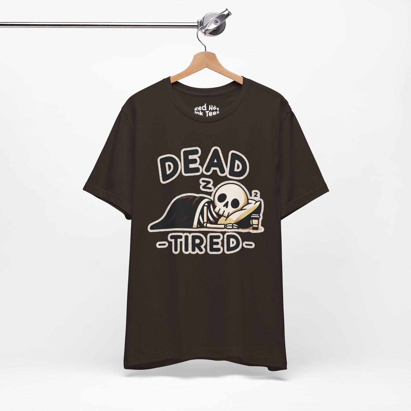 💀 "Dead Tired" Funny Skeleton Sleep T-Shirt 💀