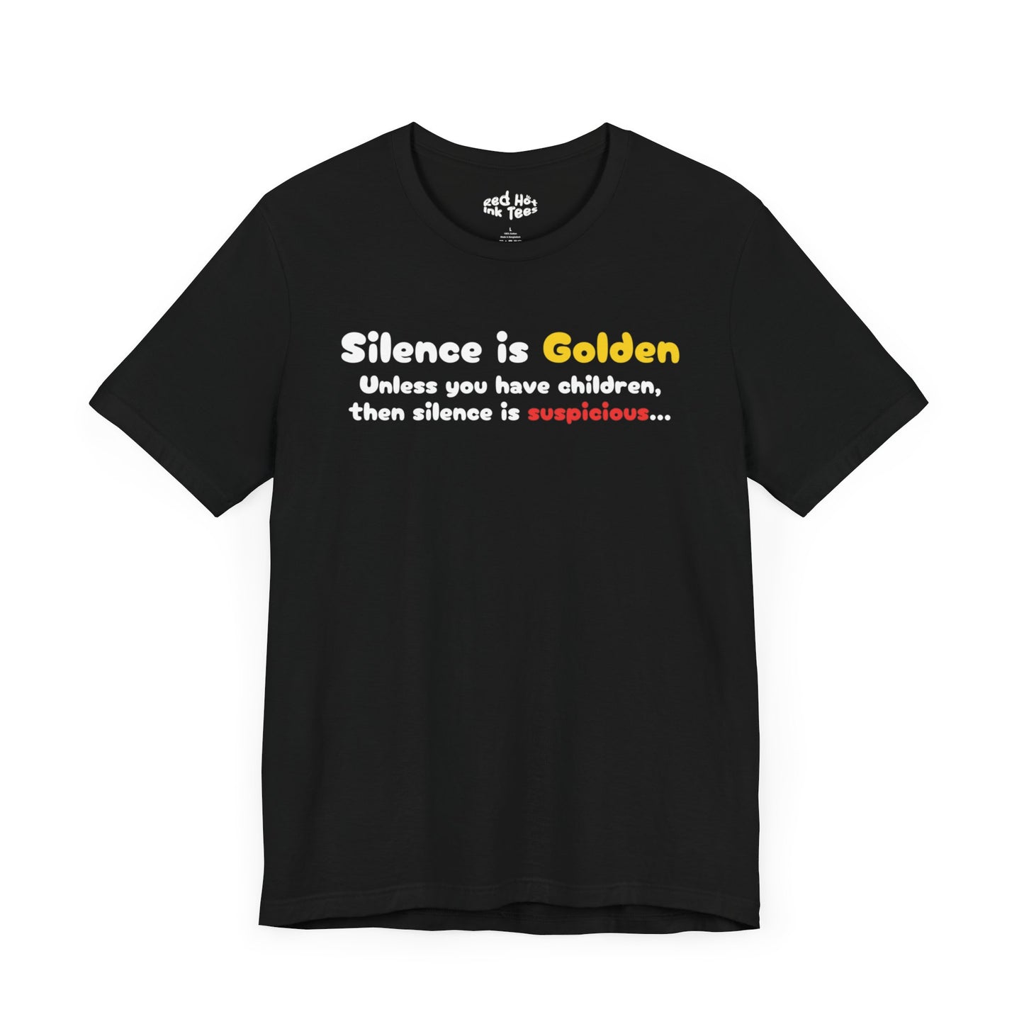 Silence is Golden Tee