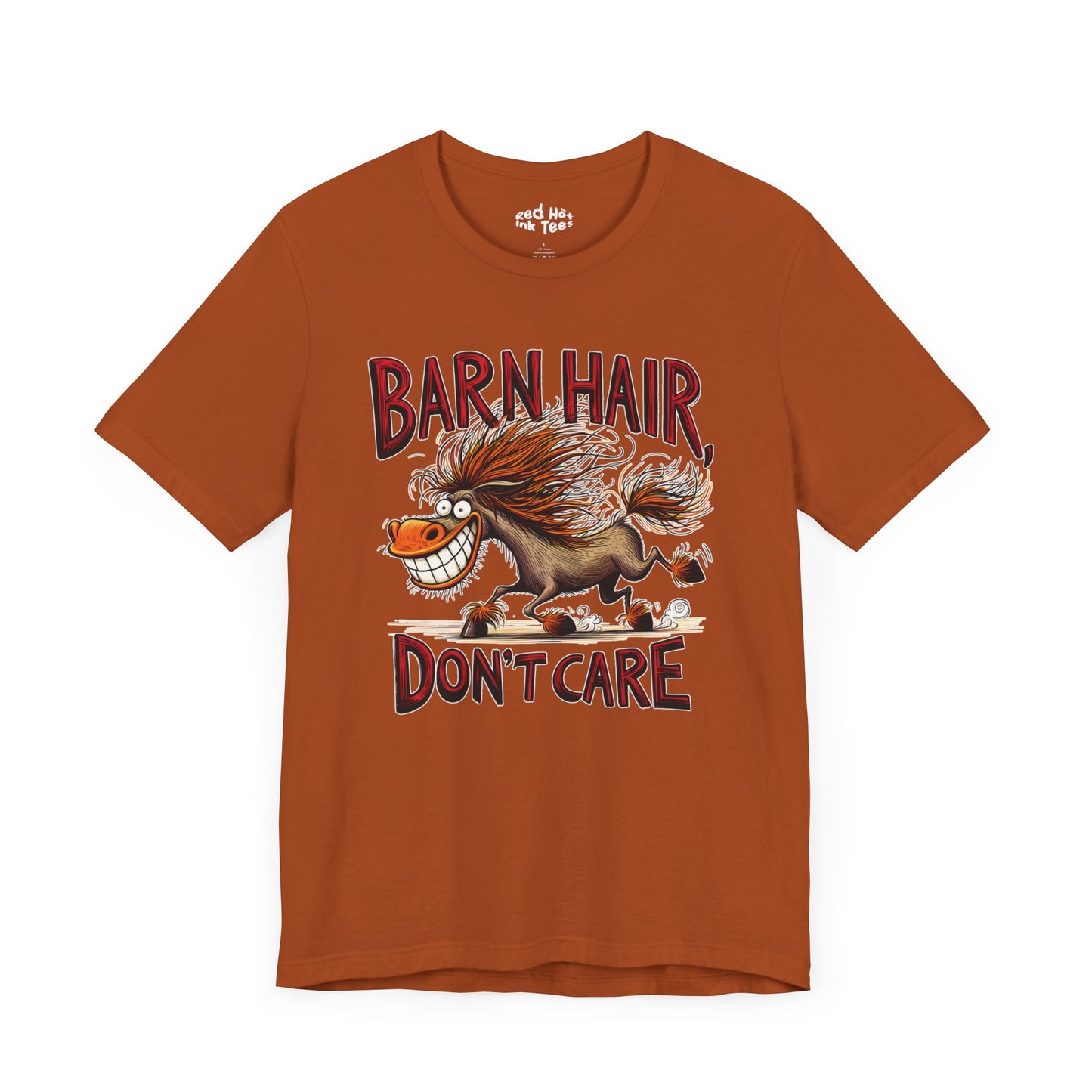 🐴 "Barn Hair, Don't Care" Funny Wild Horse T-Shirt 🐴