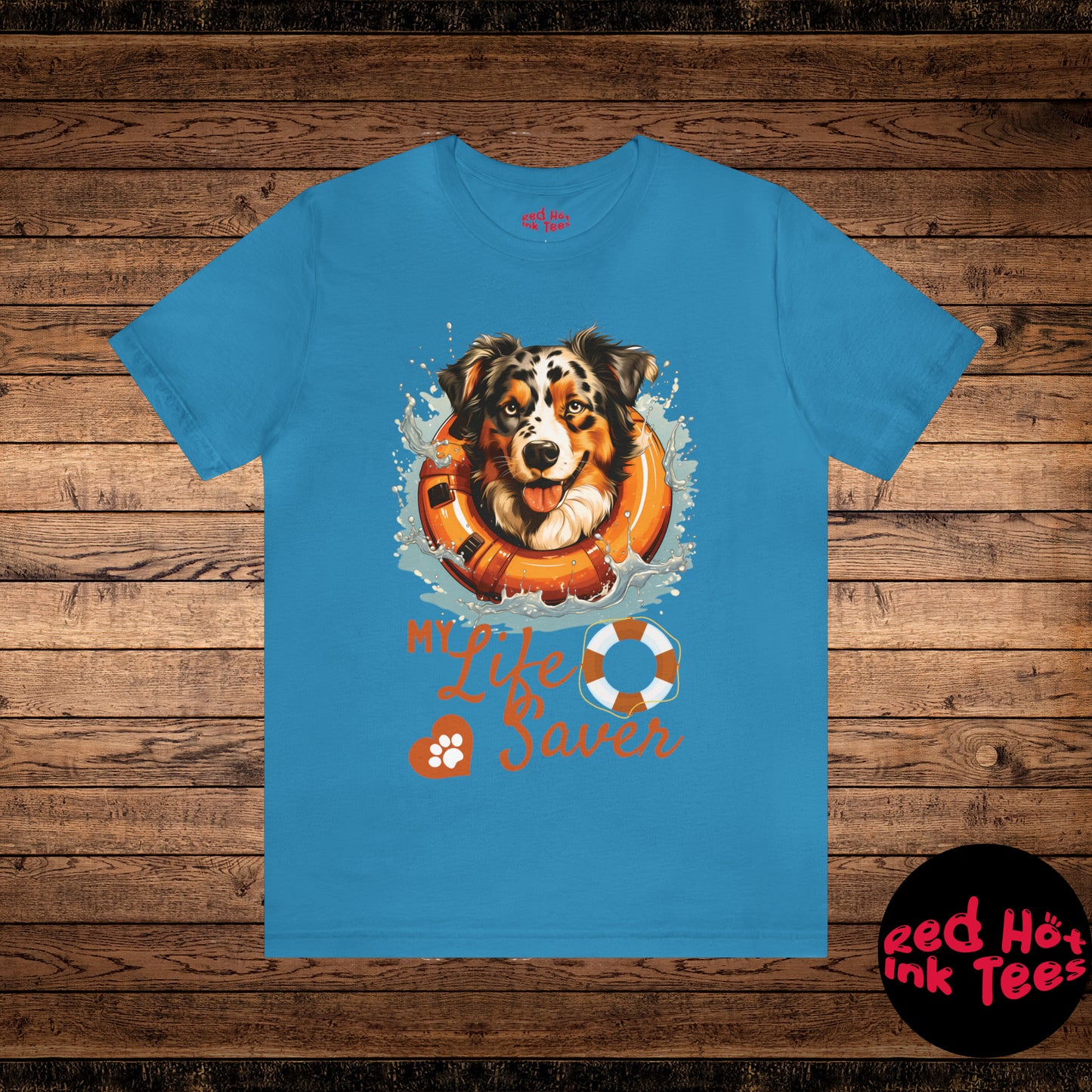 My Life Saver Australian Shepherd Dog Tee