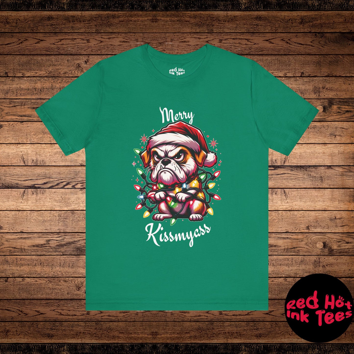 Merry Kissmyass Dog Tee