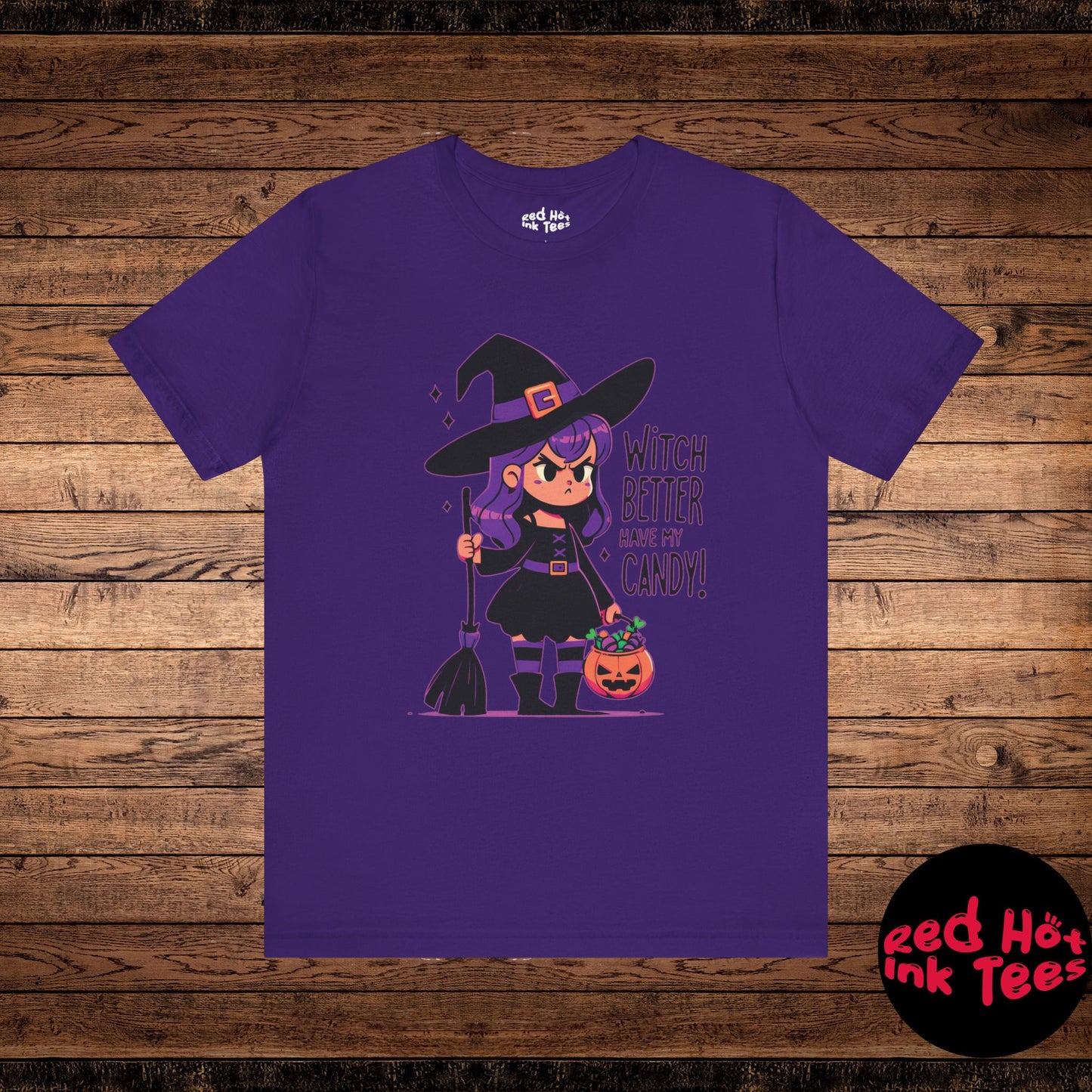 🧙‍♀️ "Witch Better Have My Candy!" Cute Halloween T-Shirt 🎃