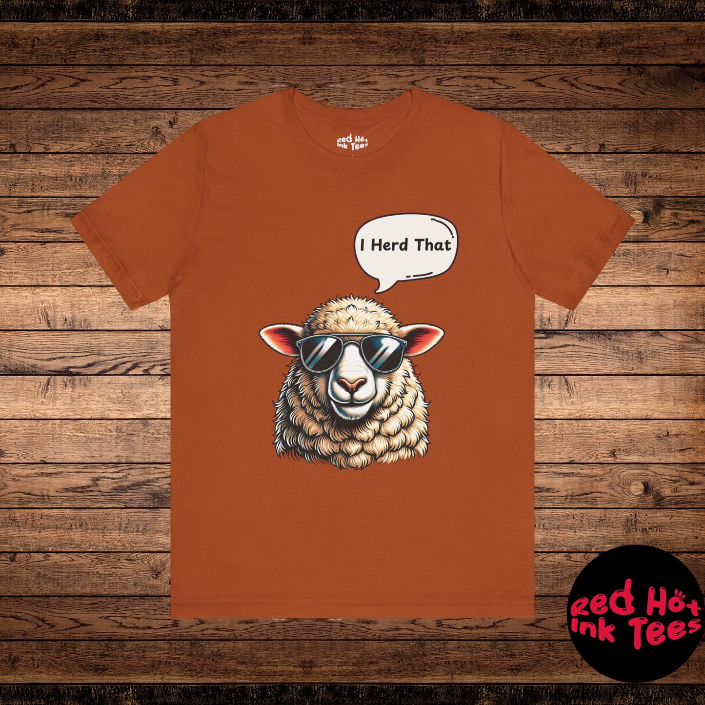 Cool Sheep With Attitude - Funny "I Herd That" Tee