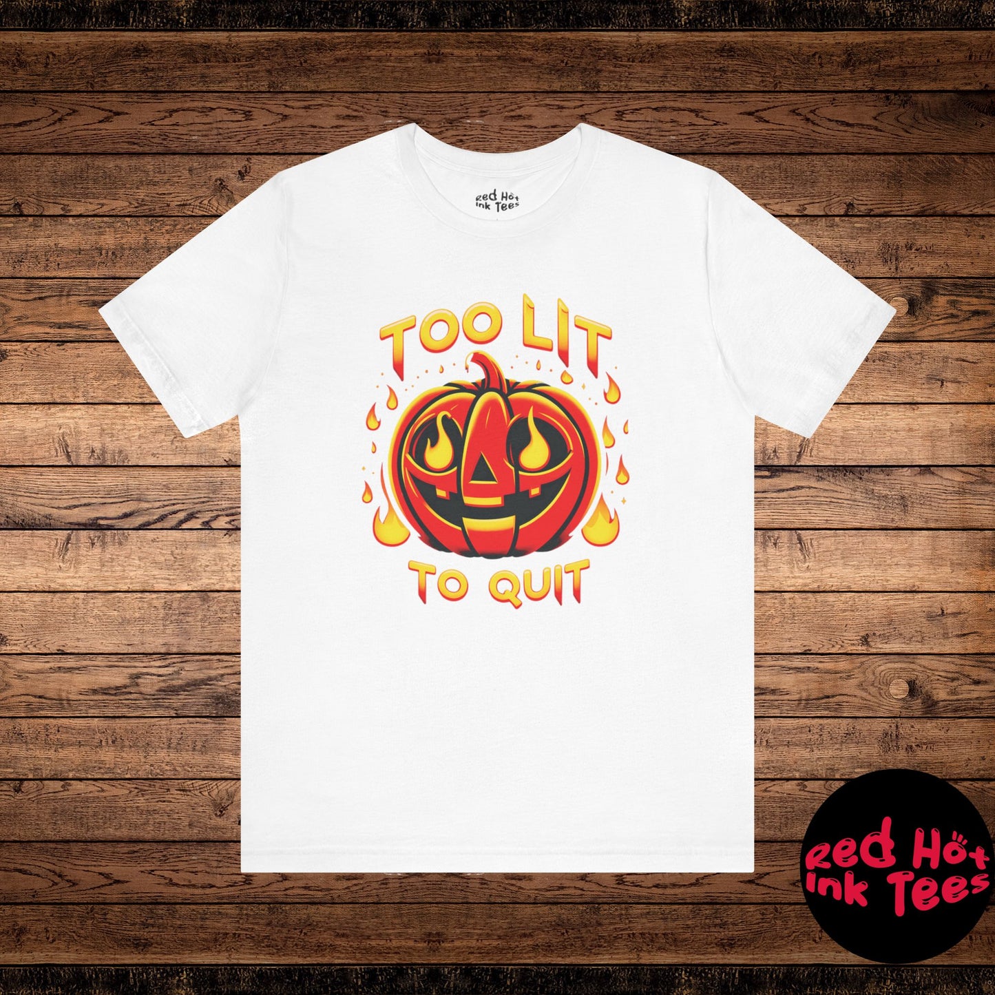 🎃🔥 "Too Lit to Quit" Fiery Jack-O'-Lantern Halloween T-Shirt 🔥🎃