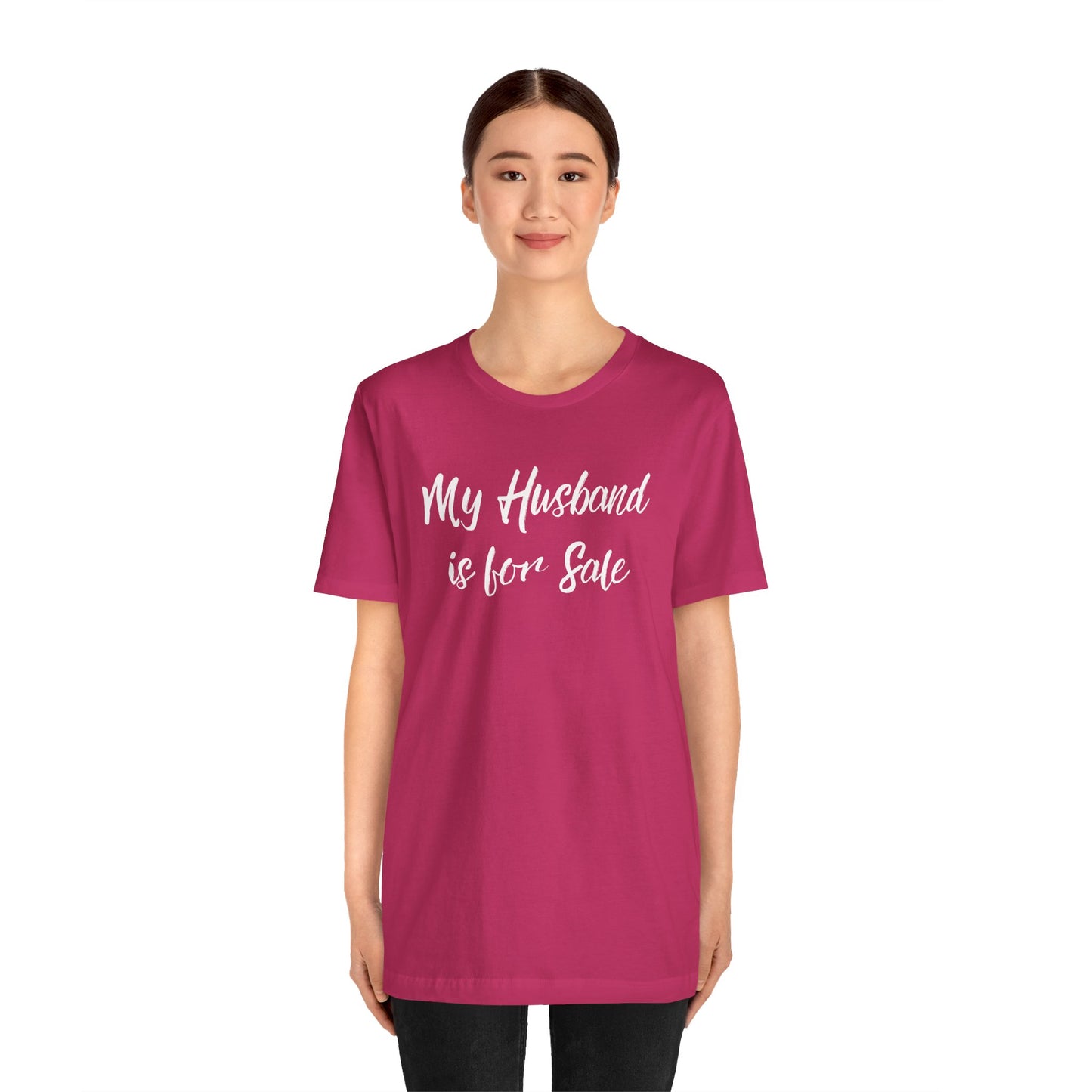 My Husband is for Sale Tee