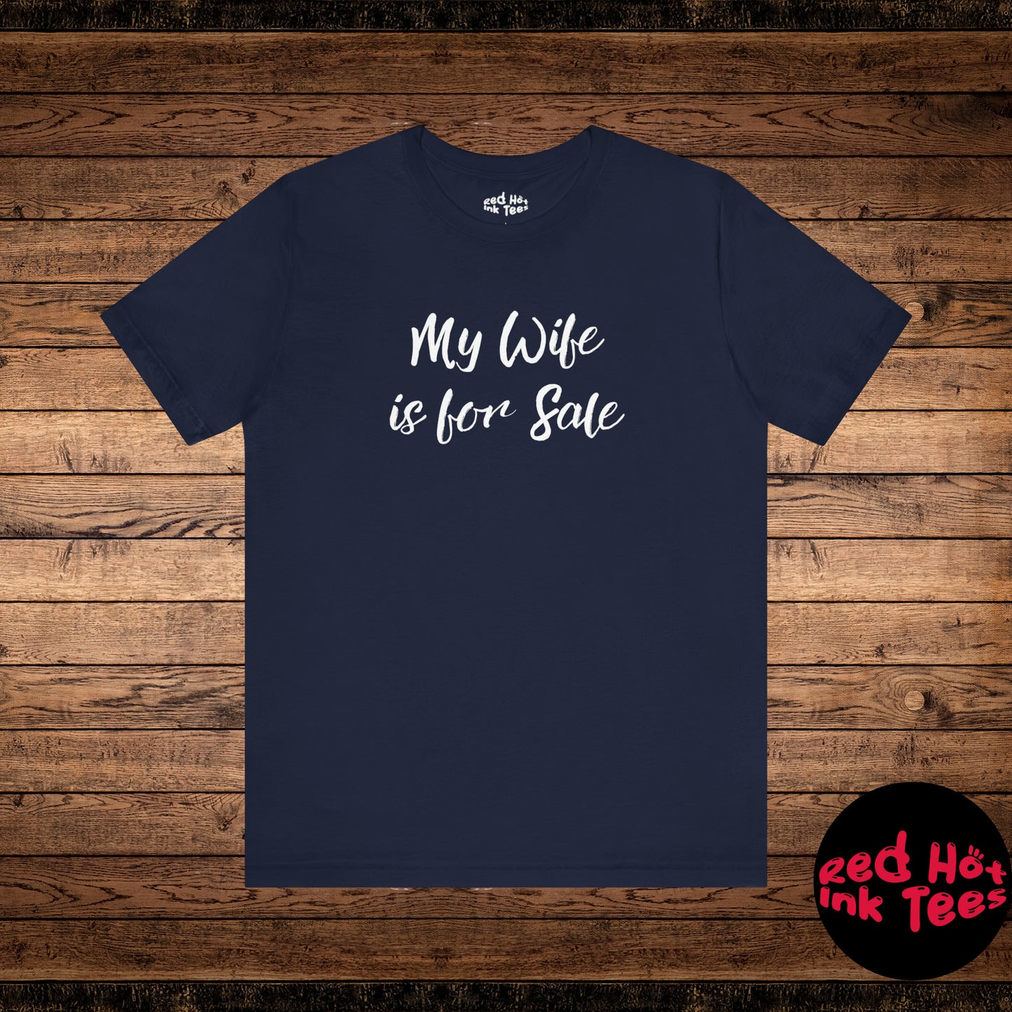 My Wife is for Sale Tee