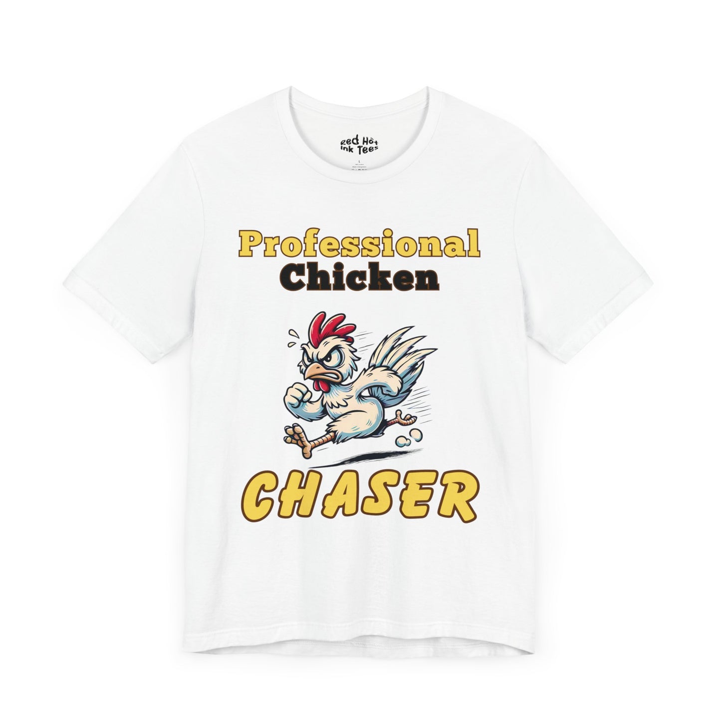 Professional Chicken Chaser Tee