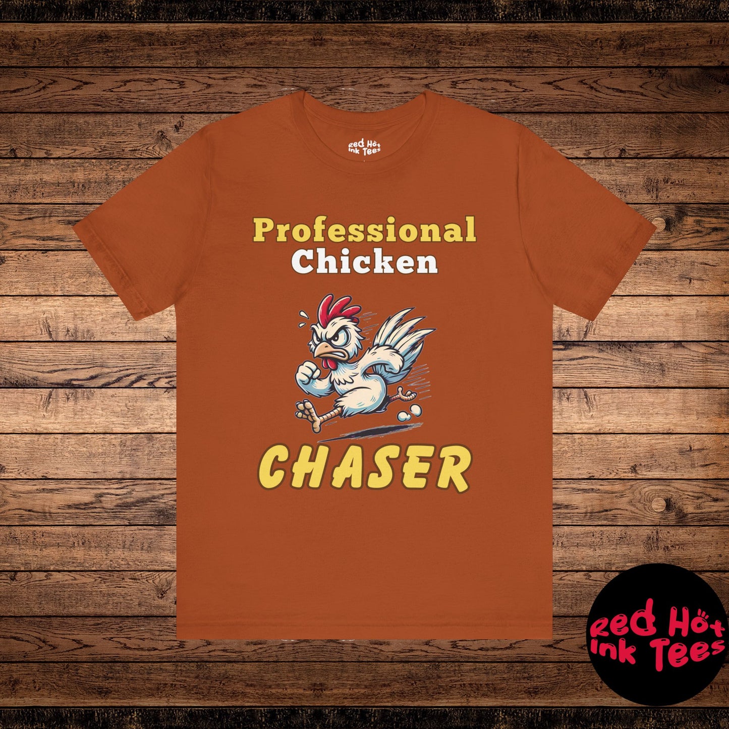 Professional Chicken Chaser Tee