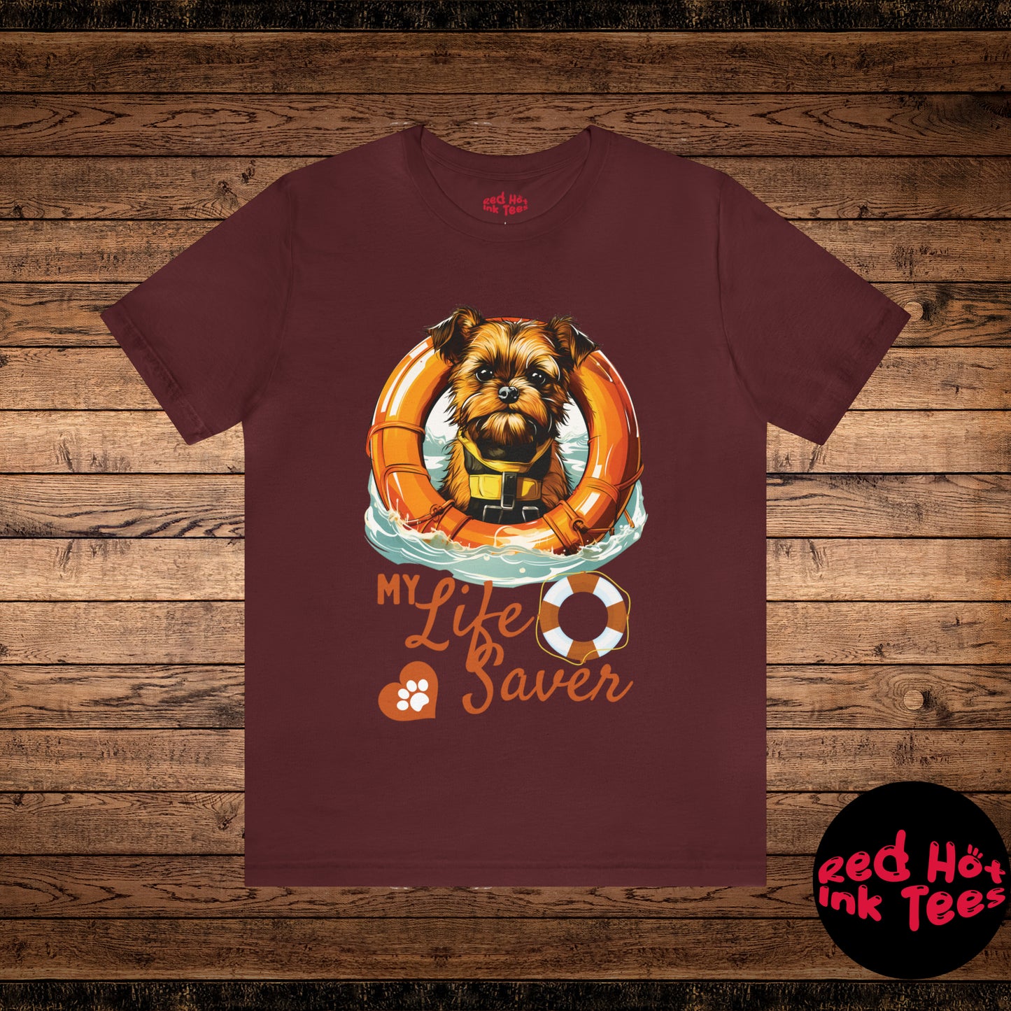 My Life Saver Griffon Bruxellois Dog Tee