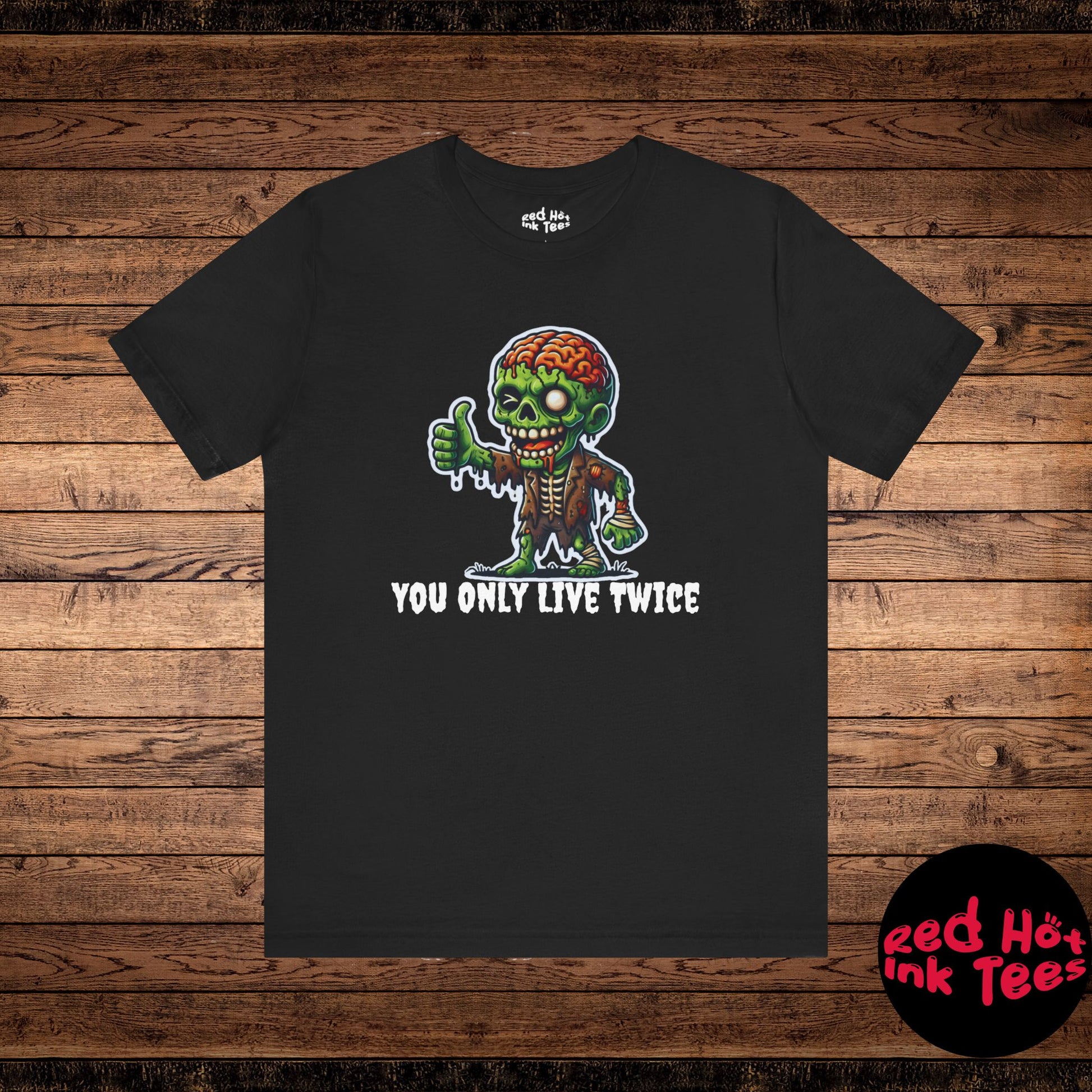 zombie cartoon, you only live twice, funny zombie design, undead humor, zombie art, brain-eating zombie, funny horror quote, living dead, zombie lover gift, apocalypse survivor design, cute zombie illustration, scary cartoon zombie, undead character art, zombie apocalypse, halloween humor, zombie themed artwork, horror fan gift, creepy zombie, zombie pun, horror t-shirt, scary yet funny, brain muncher, zombie brain, halloween costume idea, zombie lover apparel