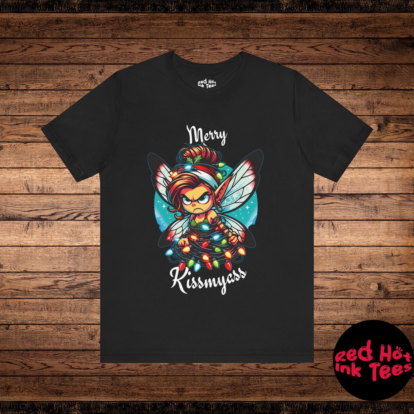 Merry Kissmyass Fairy Tee