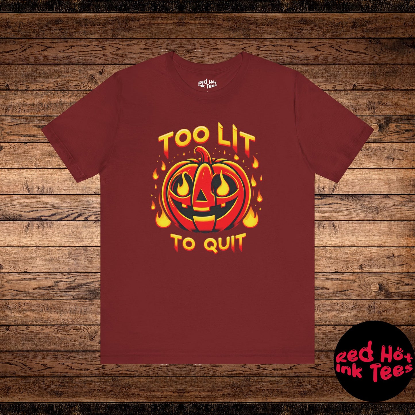 🎃🔥 "Too Lit to Quit" Fiery Jack-O'-Lantern Halloween T-Shirt 🔥🎃