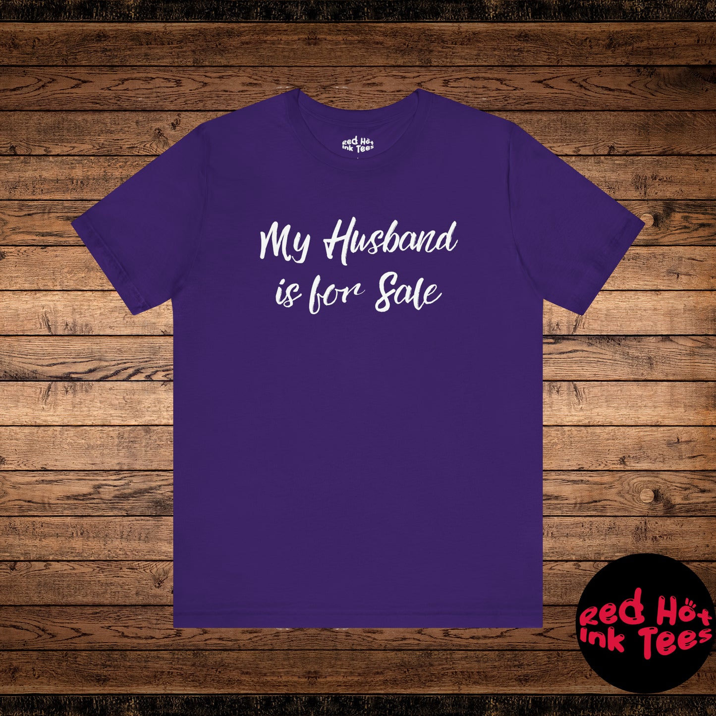 My Husband is for Sale Tee