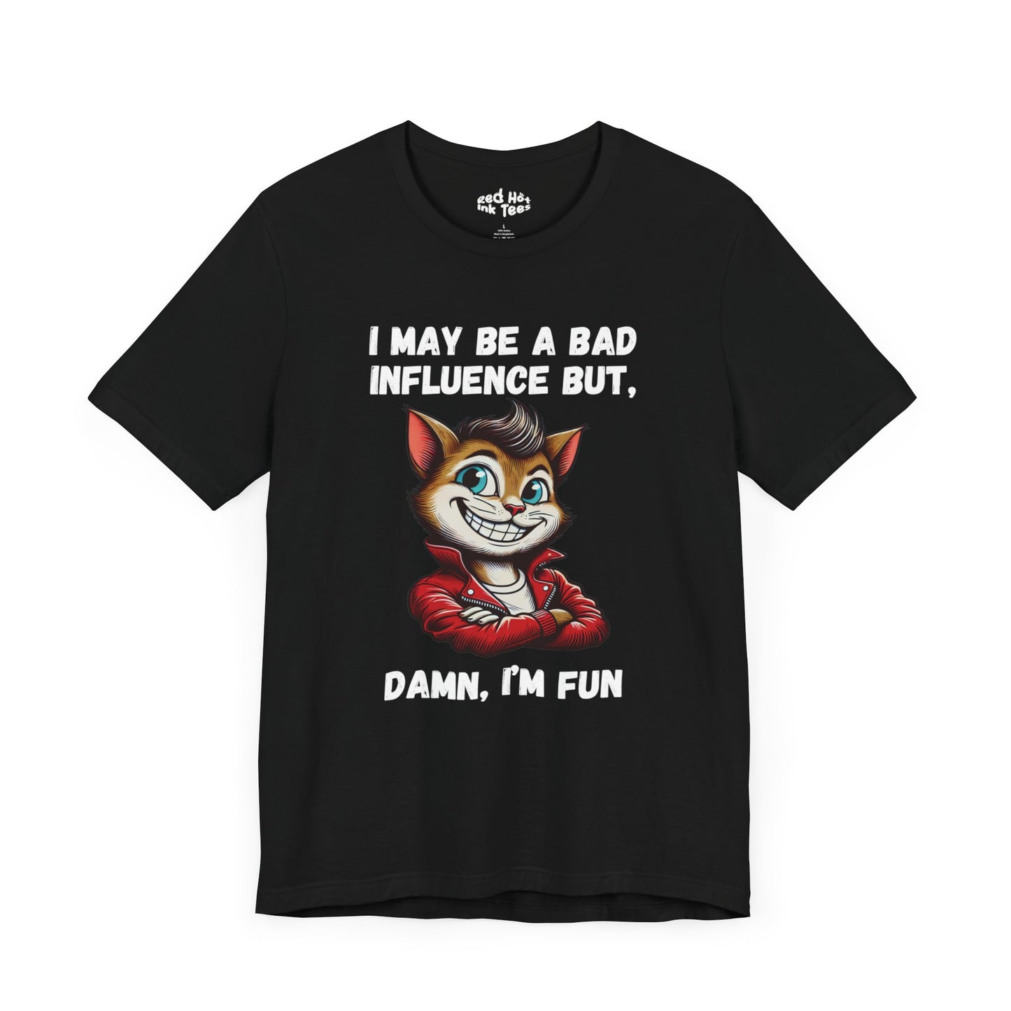 Cat Damn I'm Fun Tee