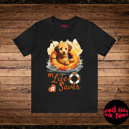 My Life Saver Poodle Dog Tee