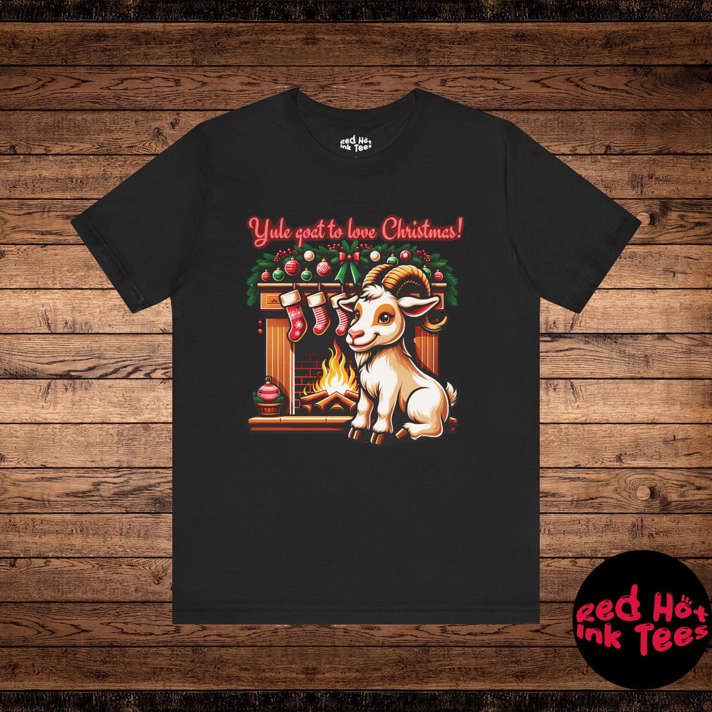 Yule Goat to Love Christmas! Tee