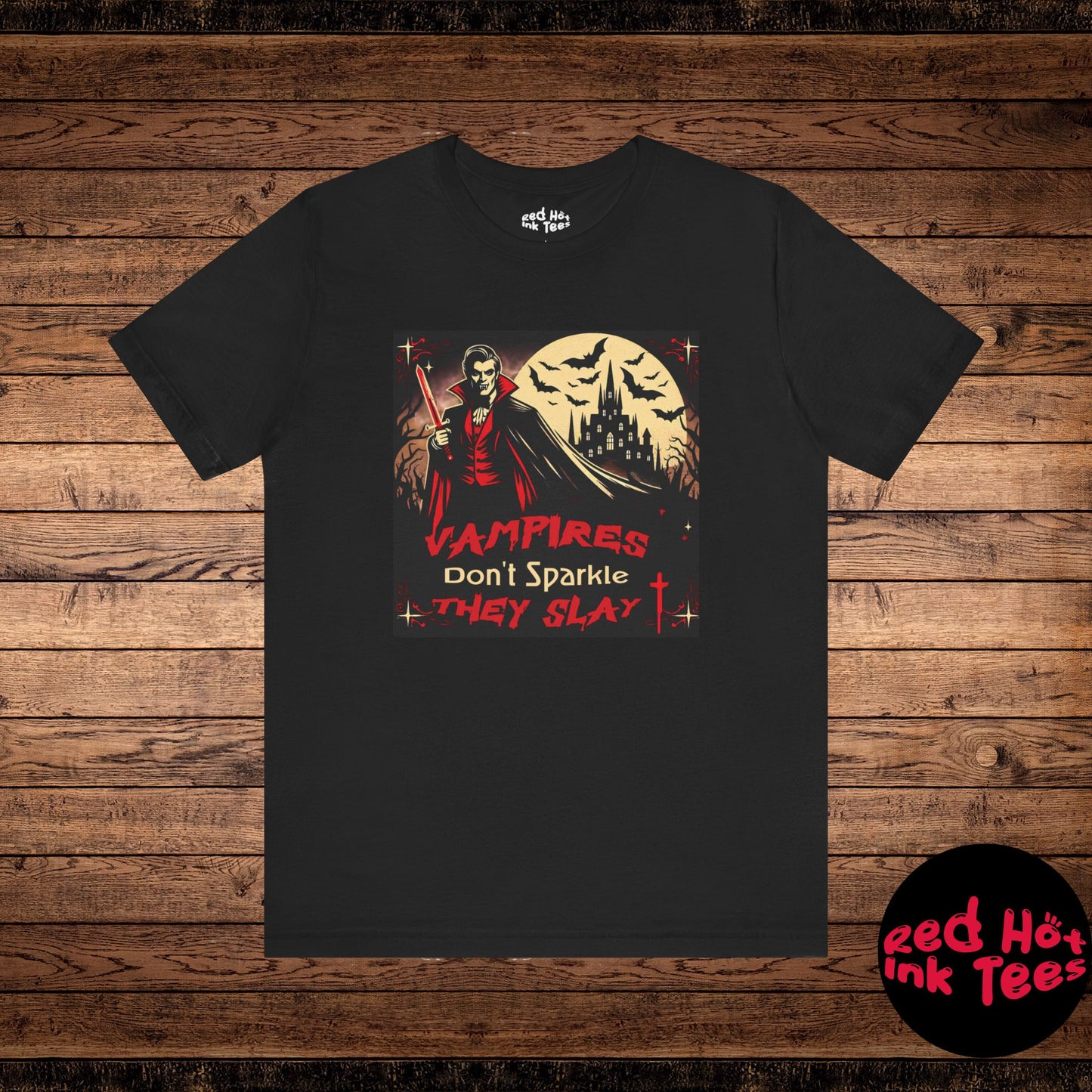 🧛‍♂️ "Vampires Don't Sparkle, They Slay" Fierce Vampire T-Shirt 🩸