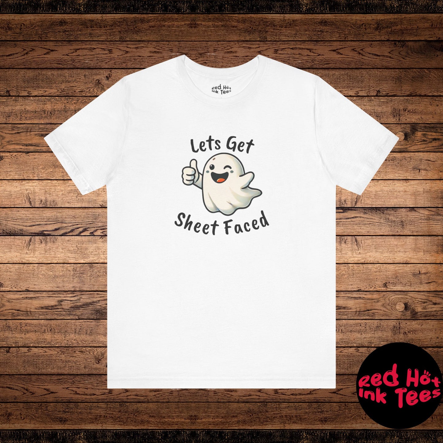 👻 "Let's Get Sheet Faced" Funny Ghost T-Shirt 👻